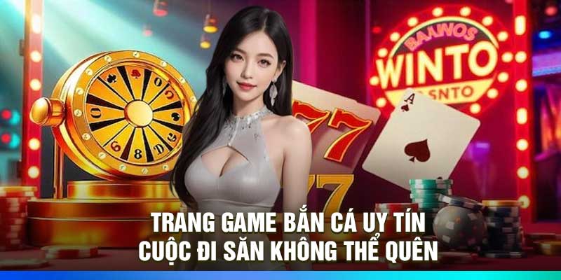Trang Game Bắn Cá Uy Tín – Cuộc Đi Săn Không Thể Quên